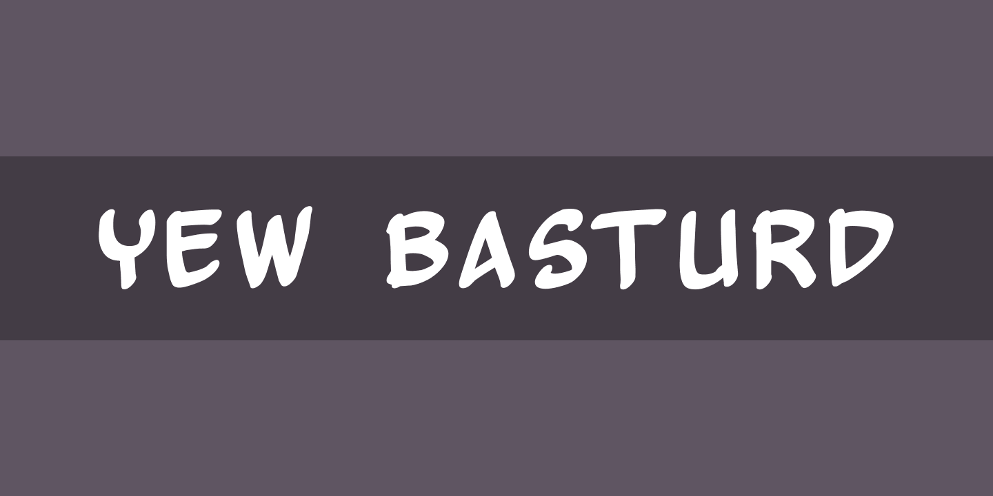 Пример шрифта Yew Basturd Italic